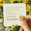 YOU ARE MY SUNSHINE SUNFLOWER RING A029